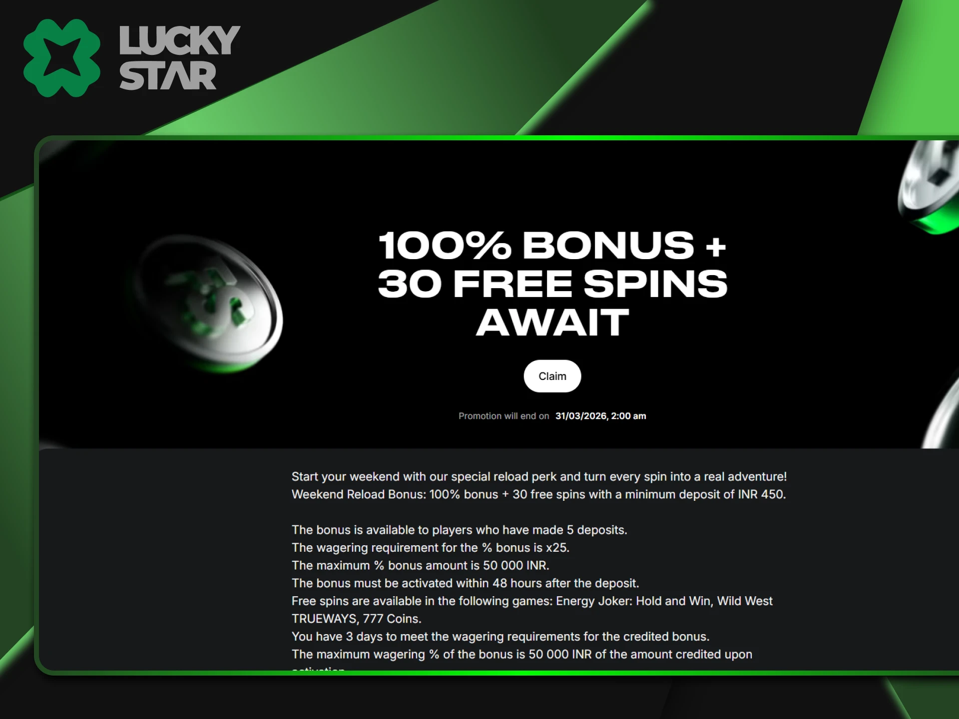 A repeat weekend bonus will give you LuckyStar for games and bets.