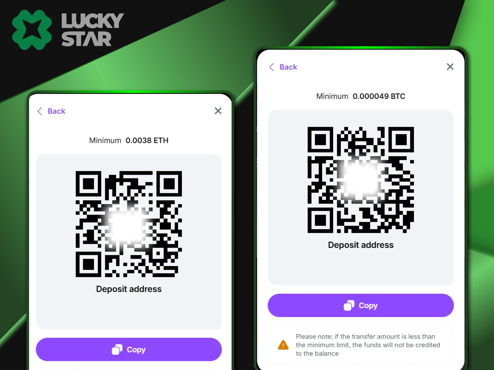 Topping up your account with cryptocurrency is done in a few simple steps on the LuckyStar website.