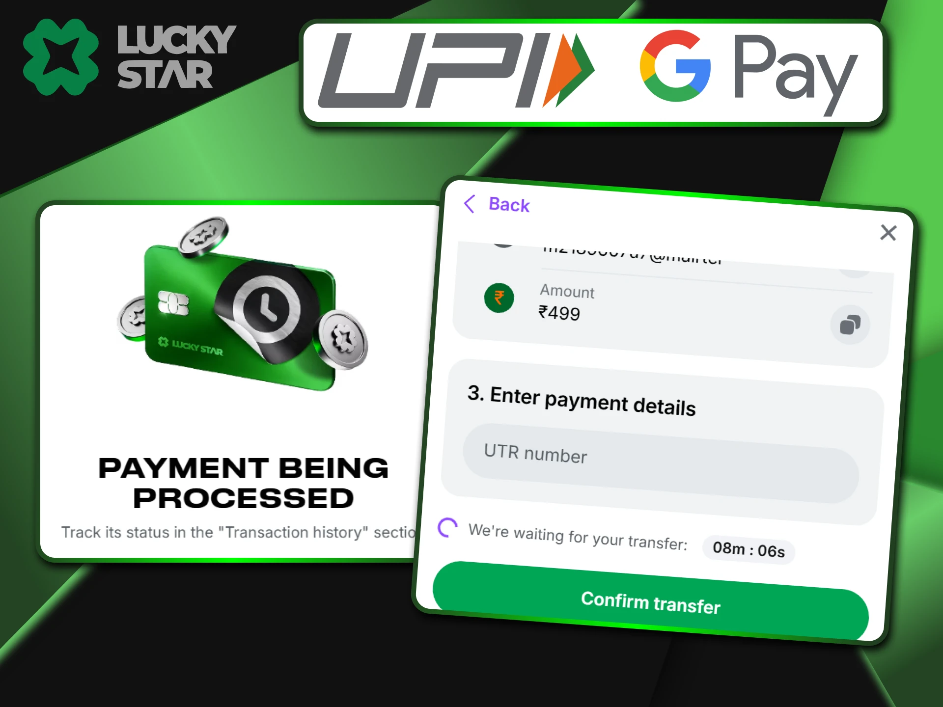 If your payment hasn't been processed yet, don't rush to enter the UTR for Google Pay on the LuckyStar website.