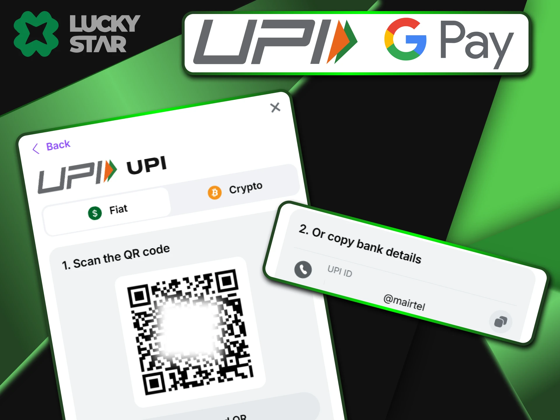 The VPA code should be used to make a transaction through Google Pay to LuckyStar.