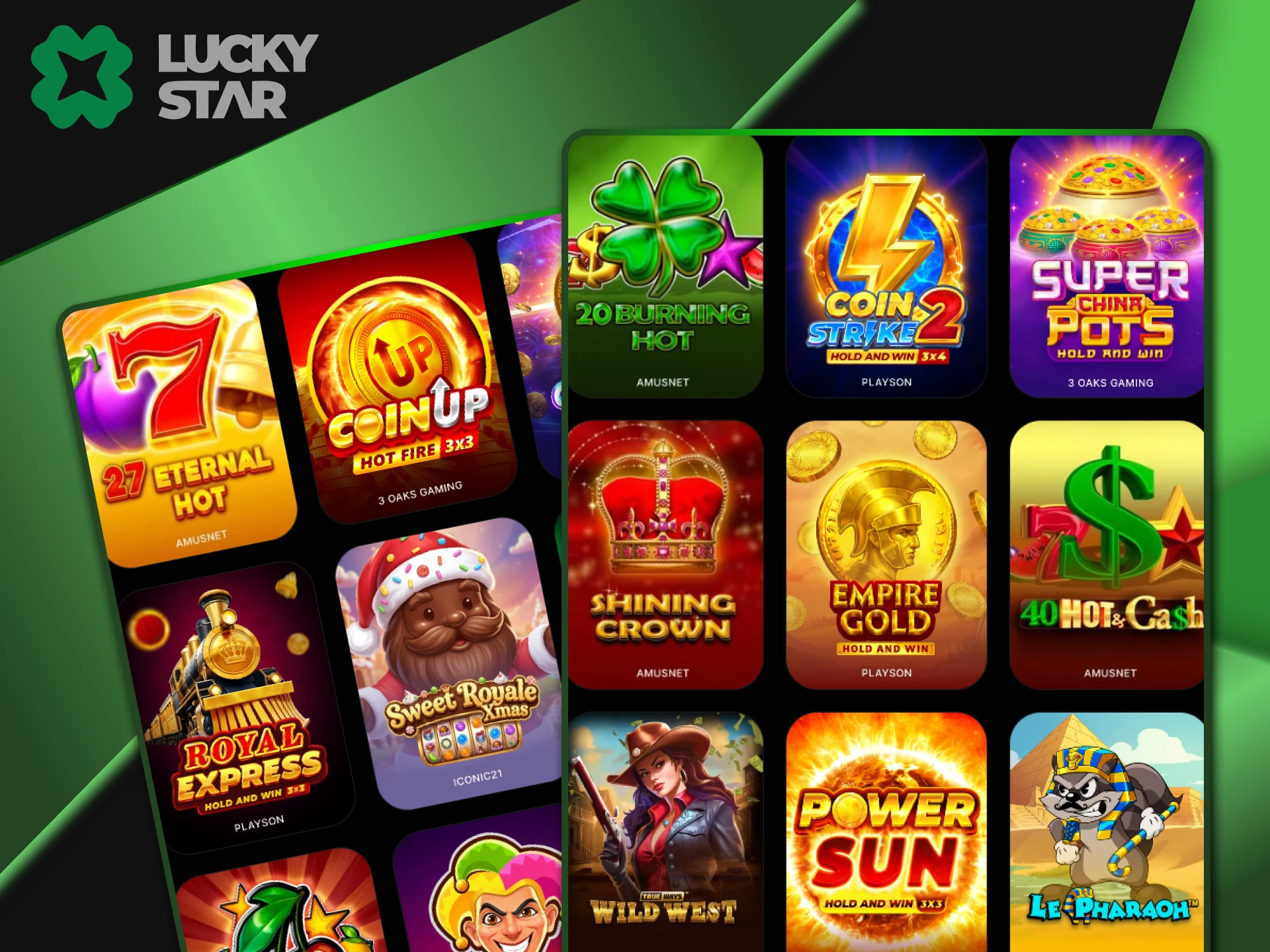 Everyone's favorite slots are available at the LuckyStar casino website.