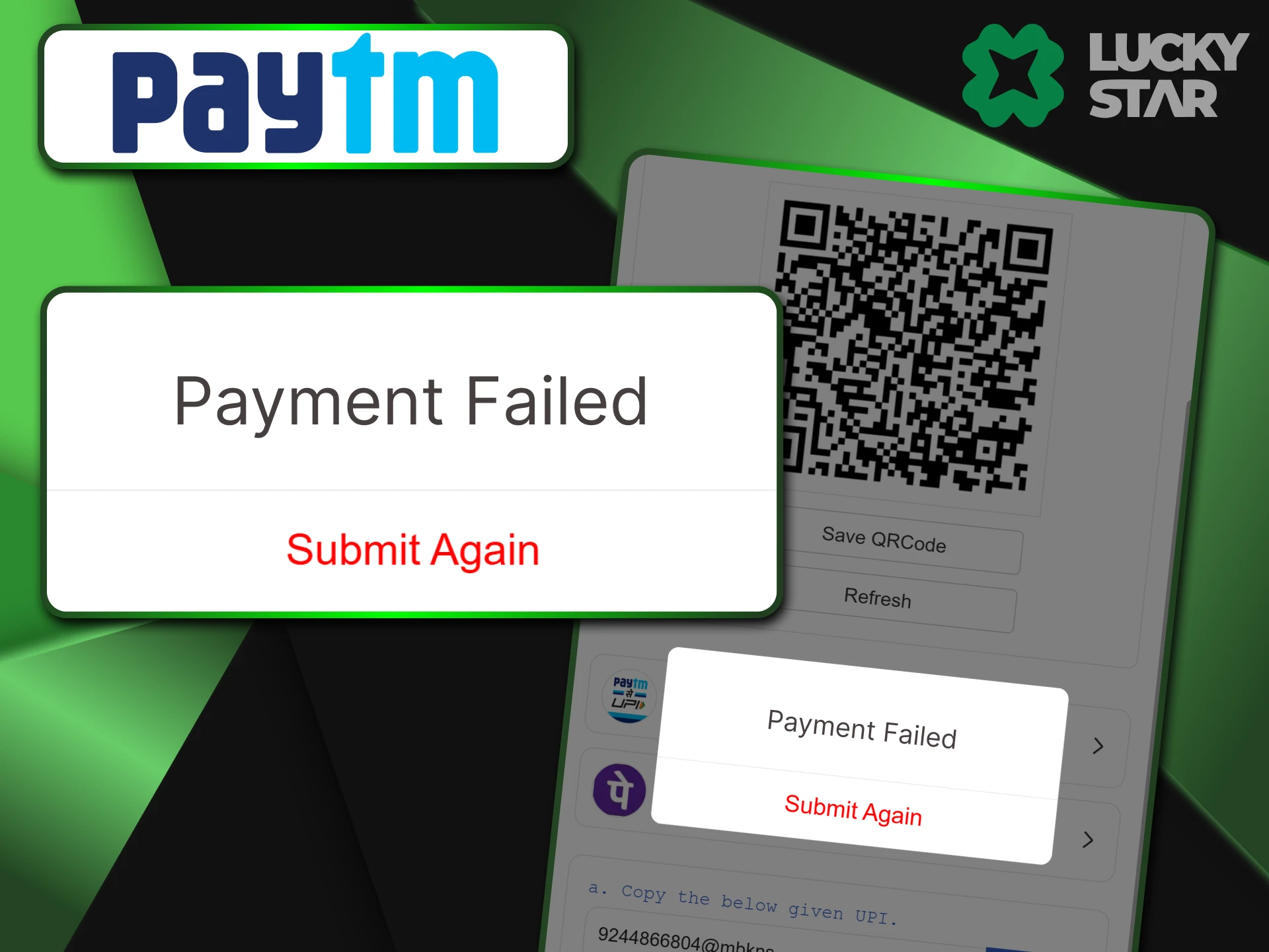 If a payment error occurs through PayTM, please contact LuckyStar support.