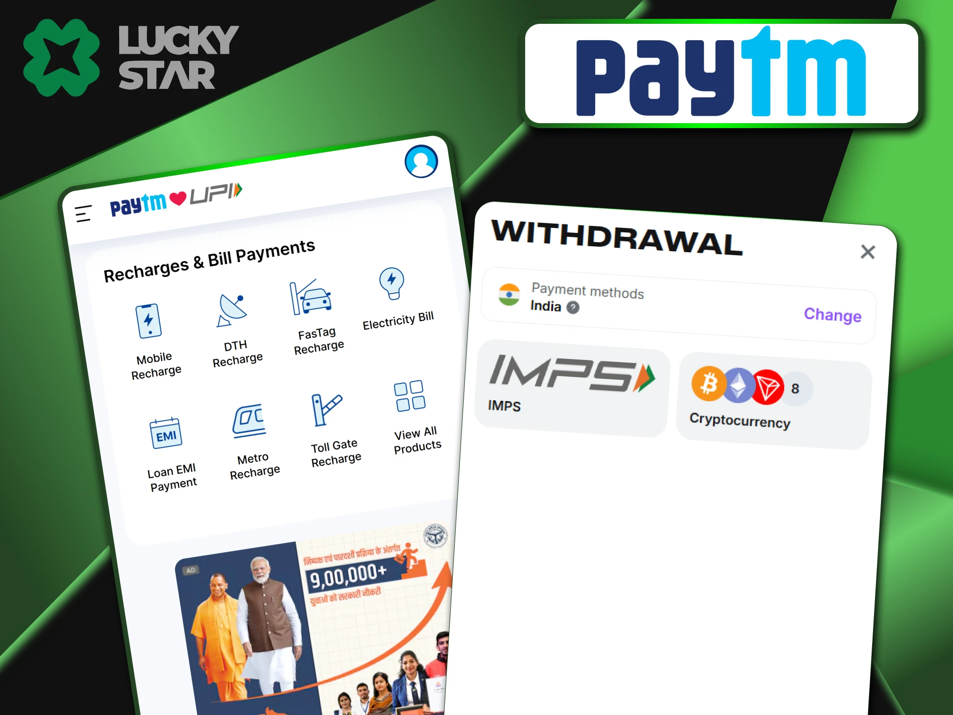 Withdrawals to LuckyStar are available through the PayTM wallet.