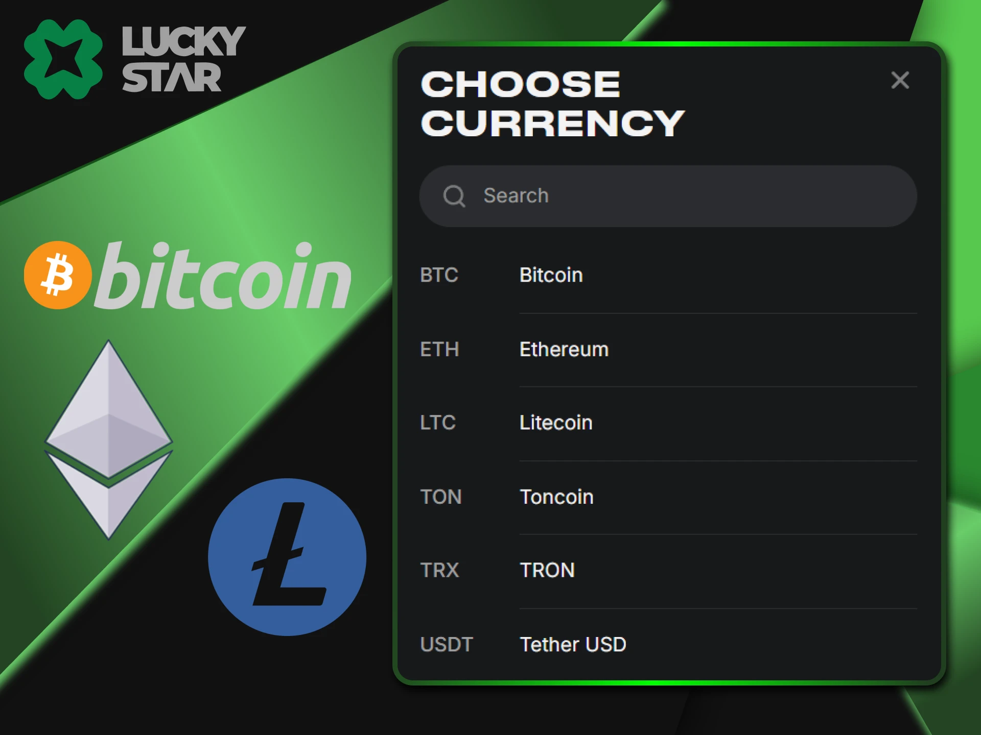 You can select a cryptocurrency as the primary currency of your LuckyStar account.