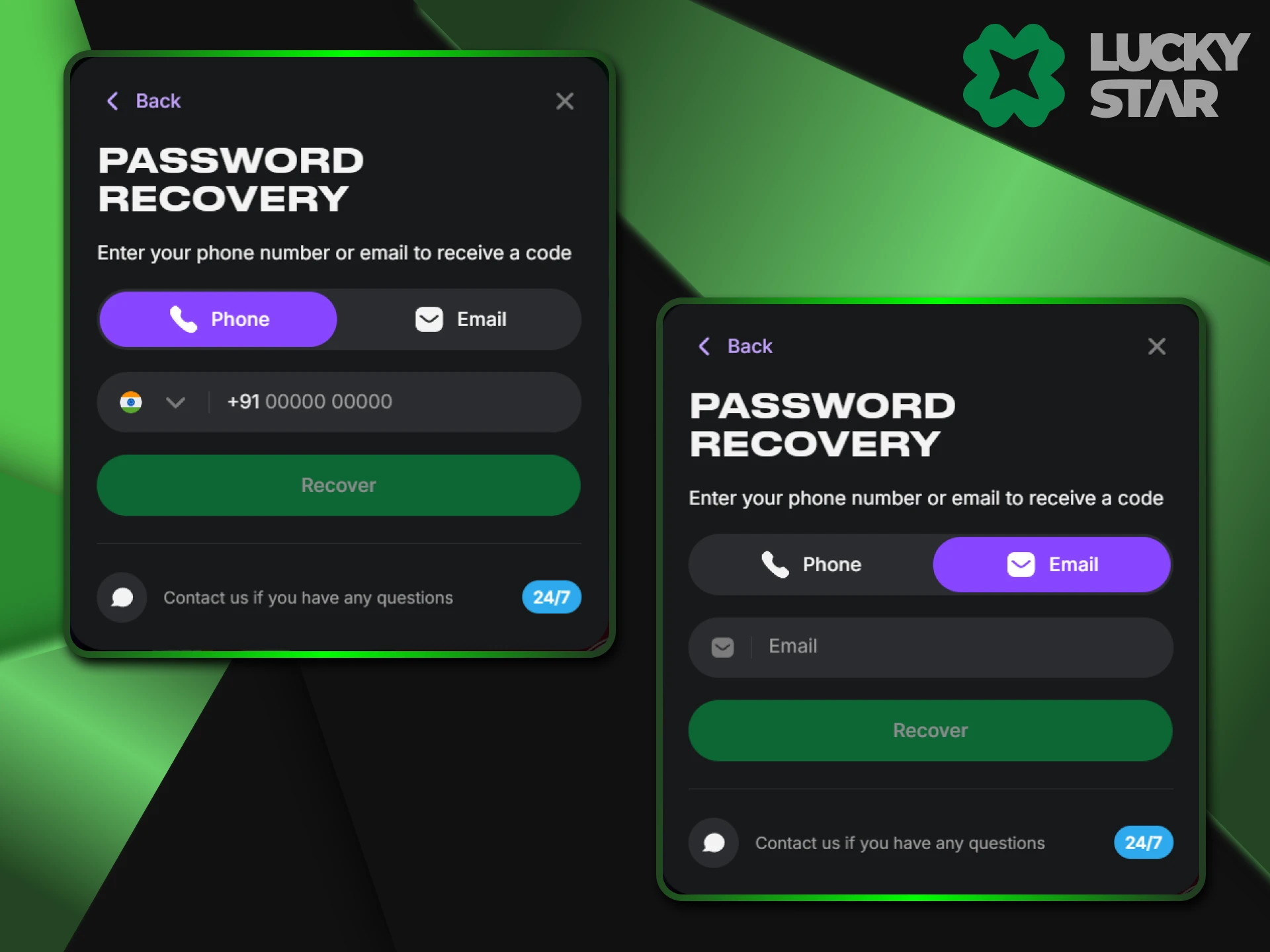 A forgotten LuckyStar password can be recovered in a couple of minutes.