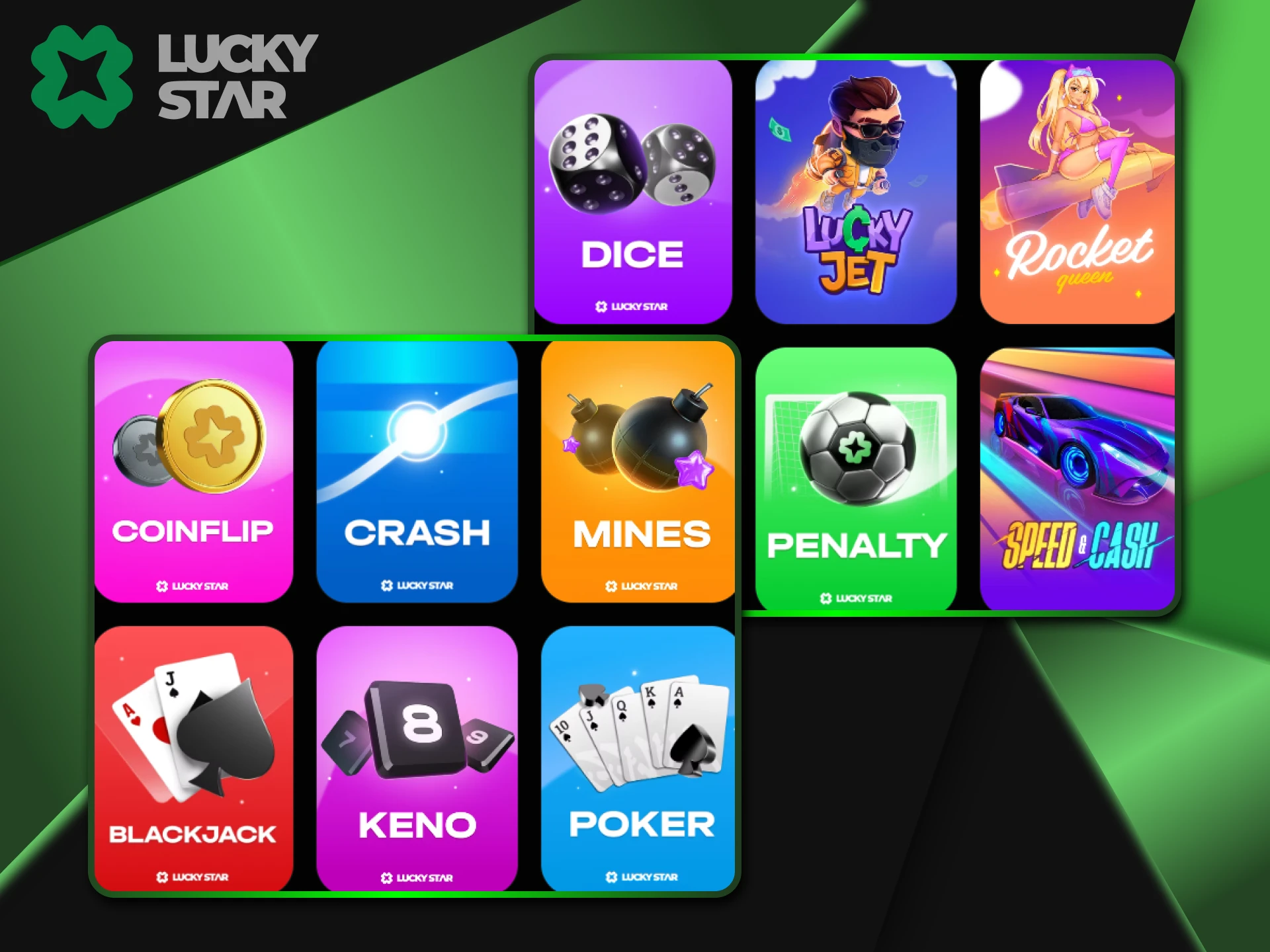 After registration you will be able to play original LuckyStar games.