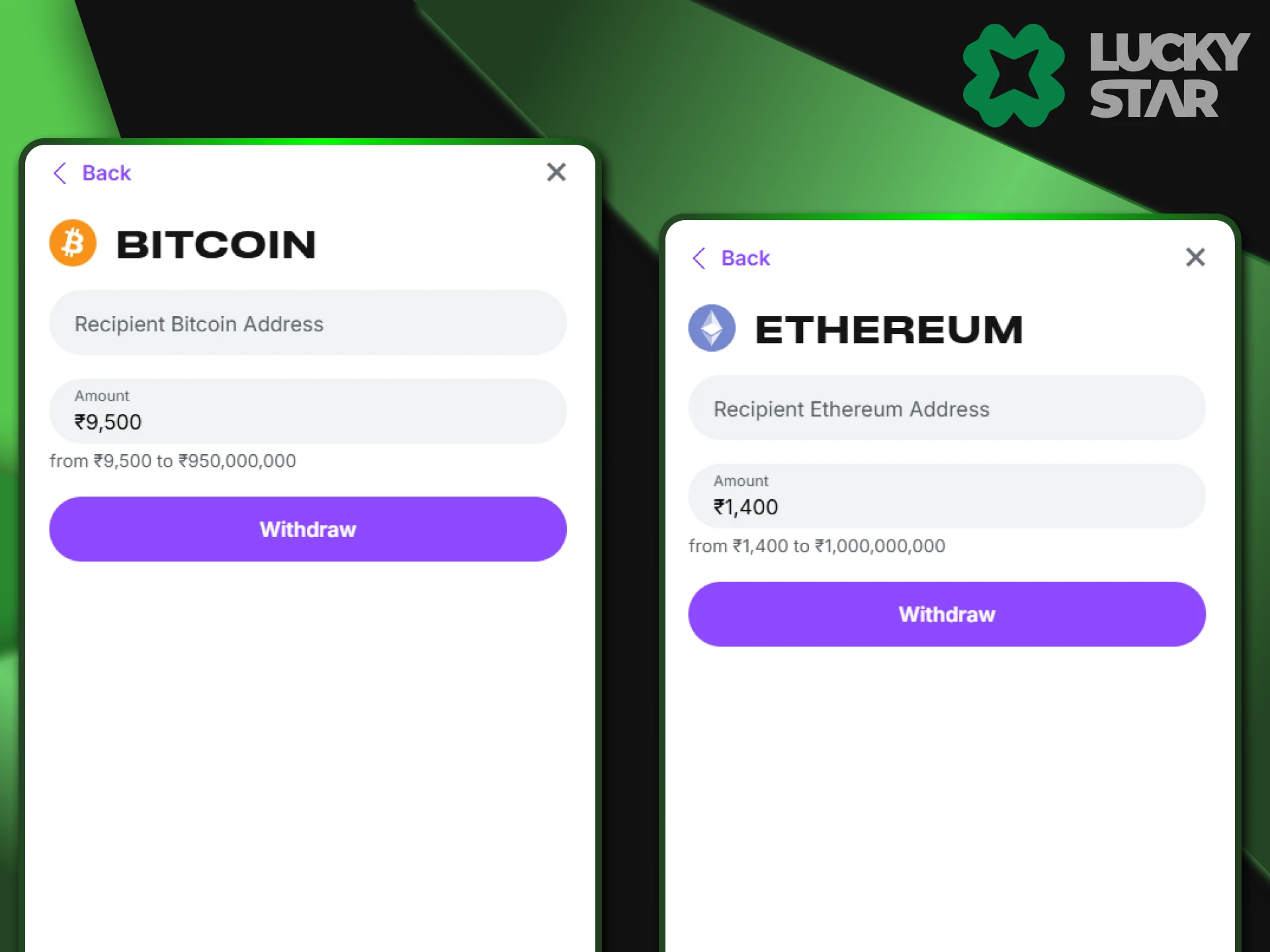 Withdrawals can be made through crypto wallets on the LuckyStar website.