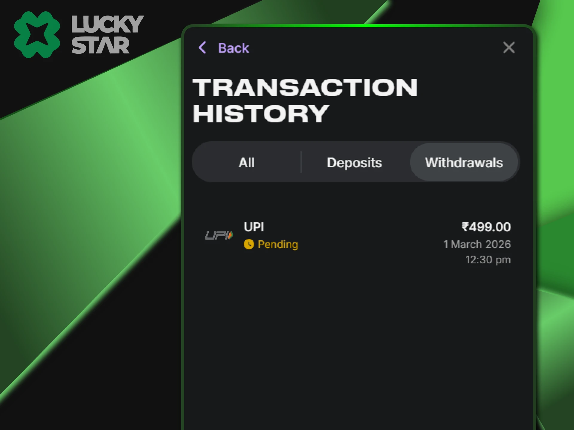 You can find out about withdrawal statuses: Pending and In Progress, on LuckyStar.